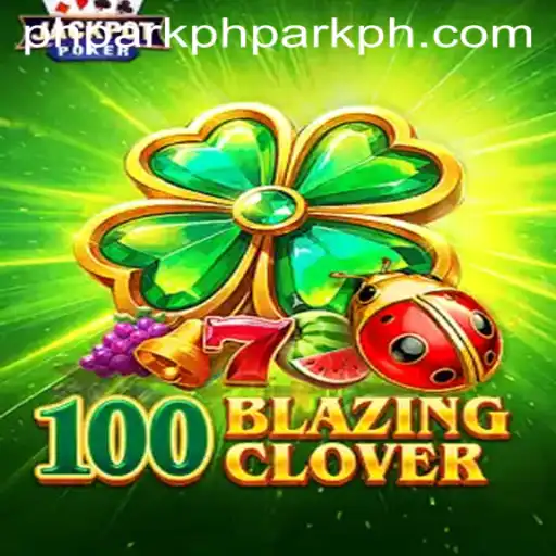 Unleashing the Adventure in 100BlazingClover